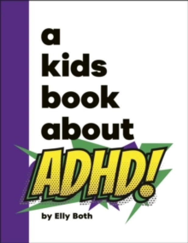 Image of A Kids Book About ADHD Hardback