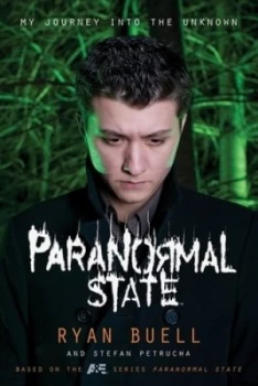 Image of Paranormal State by Ryan Buell Book