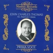 Image of John Charles Thomas - An American Classic