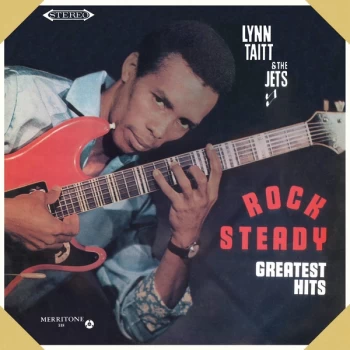 Image of Lynn Taitt & The Jets - Rock Steady Greatest Hits Vinyl