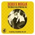 Image of Derrick Morgan - The Singles Collection 1960-1962 (Ska / Blue Beat) (Music CD)