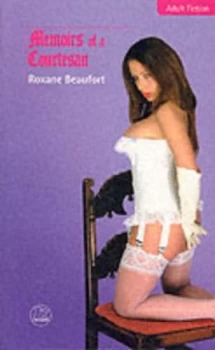 Image of Memoirs of a Courtesan by Roxane Beaufort Paperback