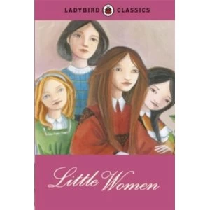 Image of Ladybird Classics: Little Women by Louisa May Alcott (Hardback, 2014)
