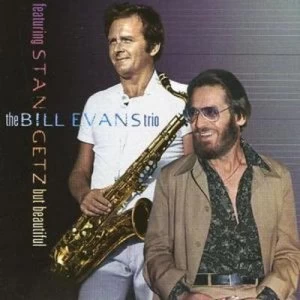 Image of But Beautiful by Bill Evans Trio With Stan Getz CD Album
