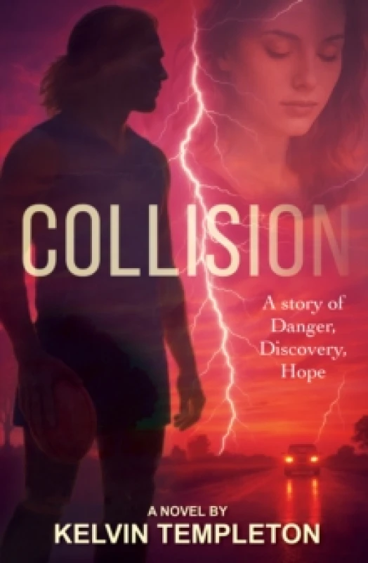 Image of Collision : A Story of Danger, Discovery, Hope Paperback / softback