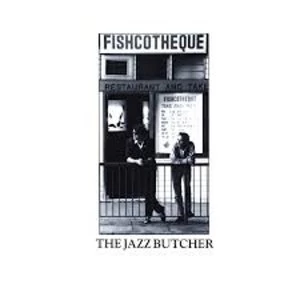 Image of The Jazz Butcher - Fishcotheque Vinyl
