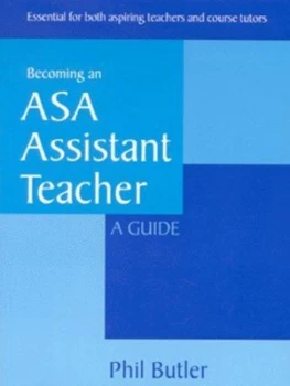Image of Becoming an Asa Assistant Teacher by Phil Butler Paperback