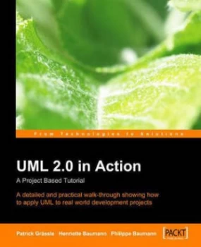 Image of Uml 2.0 in Action a Project-Based Tutorial by P Grassle Paperback