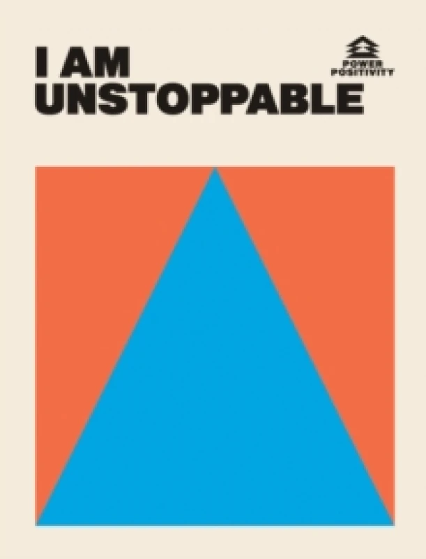 Image of I AM UNSTOPPABLE Hardback