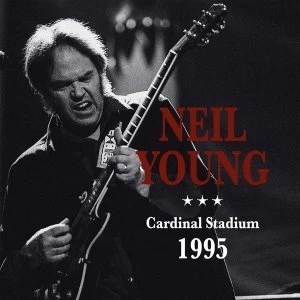 Image of Neil Young - Cardinal Stadium 1995 Vinyl