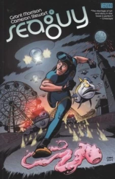 Image of Seaguy by Grant Morrison and Cameron Stewart and Peter Doherty and Todd Klein Paperback