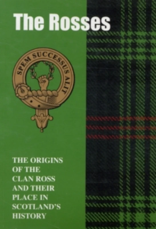 Image of The Rosses : The Origins of the Clan Ross and Their Place in History Paperback / softback