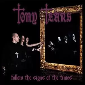 Image of Follow the Signs of the Times by Tony Tears CD Album