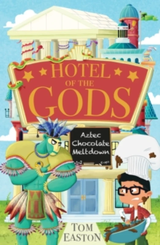 Image of Hotel of the Gods: Aztec Chocolate Meltdown : Book 3 Paperback / softback
