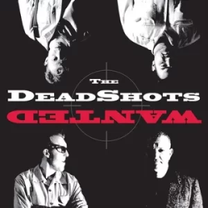 Image of Wanted by The Deadshots CD Album