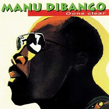 Image of MANU DIBANGO - Gone Clear Vinyl
