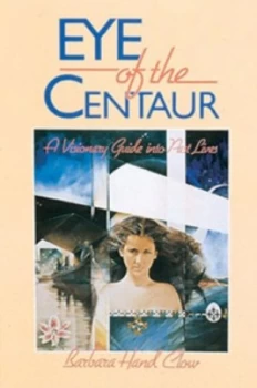 Image of Eye of the Centaur by Barbara Hand Clow Paperback