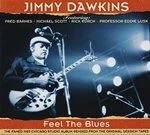 Image of Jimmy Dawkins - Feel The Blues (Music CD)