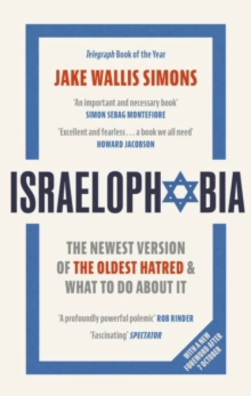 Image of Israelophobia : The Newest Version of the Oldest Hatred and What To Do About It Paperback / softback