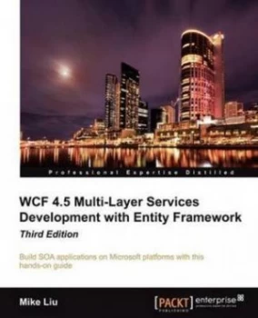 Image of Wcf 4.5 Multi-Layer Services Development with Entity Framework by Mike Liu Paperback