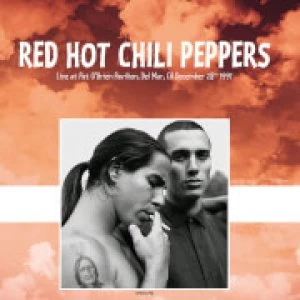 Image of Red Hot Chili Peppers - Live At Pat O'Brien Pavilion Del Mar CA December 28th 1991 (Red Vinyl)