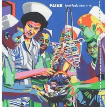 Image of Paink - French Punk Anthems 1977-1982 by Various Artists CD Album