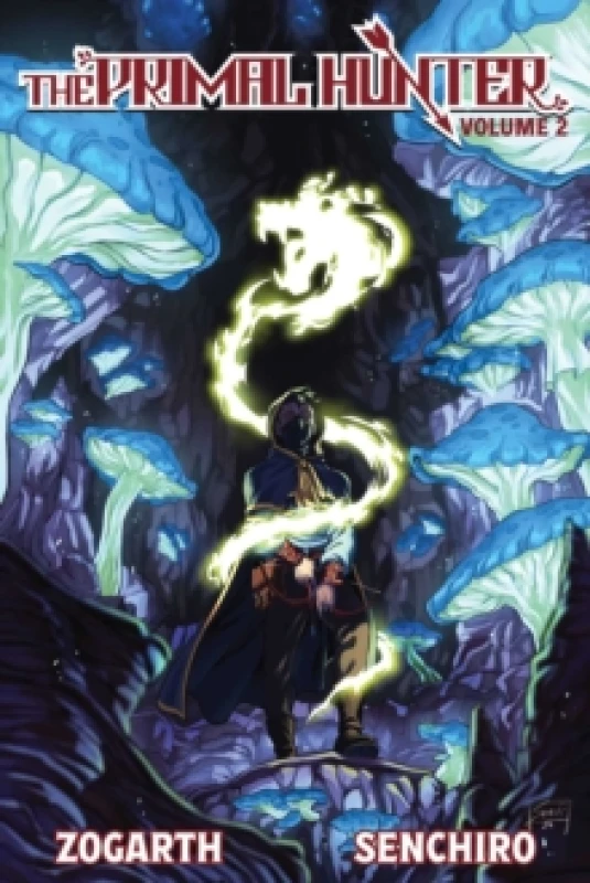 Image of The Primal Hunter (Light Novel) Vol. 2 : Volume 2 Paperback / softback