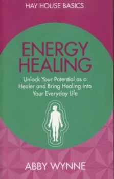 Image of Energy Healing by Abby Wynne Book