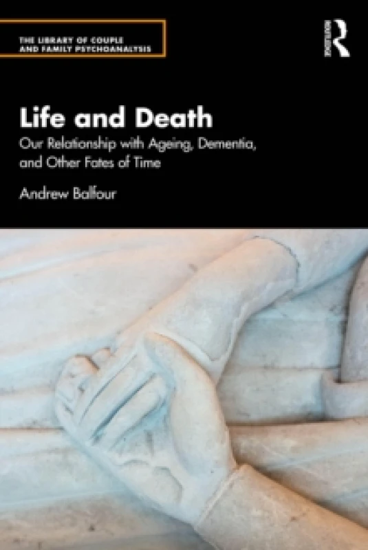 Image of Life and Death : Our Relationship with Ageing, Dementia, and Other Fates of Time Paperback / softback