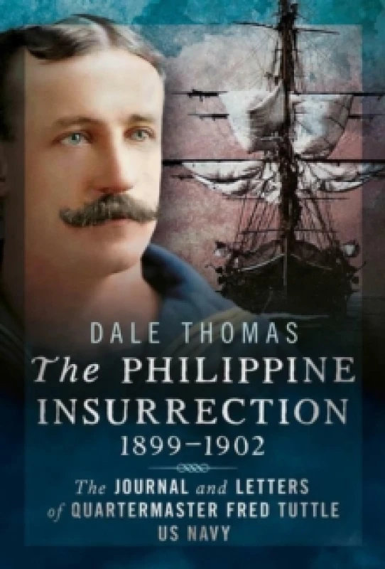 Image of The Philippine Insurrection 1899-1902. Hardback. By Fred Tuttle Books