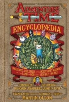 Image of The Adventure Time Encyclopaedia encyclopedia by Martin Olson Hardback