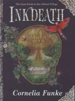 Image of Inkdeath by Cornelia Funke Hardback