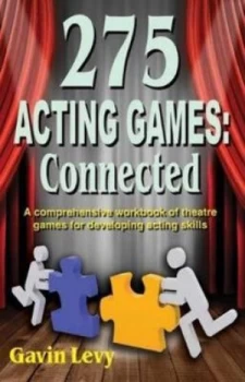 Image of 275 Acting Games Connected by Gavin Levy Paperback