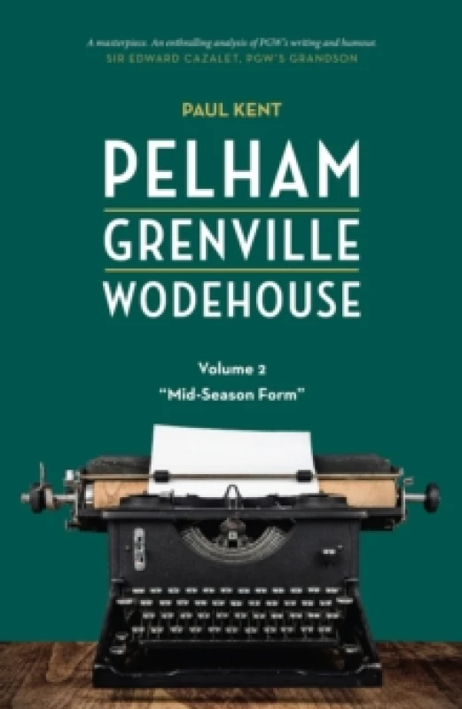 Image of Pelham Grenville Wodehouse - Volume 2: Mid-Season Form Paperback / softback