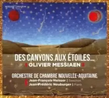 Image of Olivier Messiaen: Des Canyons Aux Etoiles