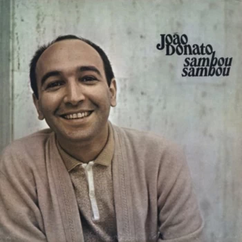 Image of Joao Donato E Su Trio - Sambou, Sambou CD