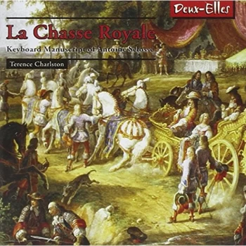 Image of Antoine Selosse - La Chasse Royale CD