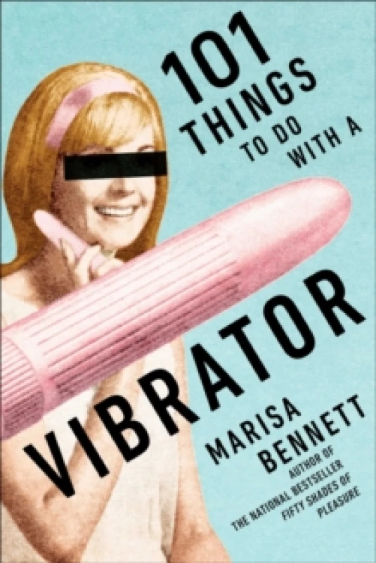 Image of 101 Things to Do with a Vibrator Paperback / softback