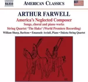 Image of Arthur Farwell Americas Neglected Composer Songs Choral and Piano Works by Arthur Farwell CD Album