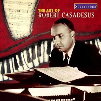 Image of Robert Casadesus - The Art of Robert Casadesus CD
