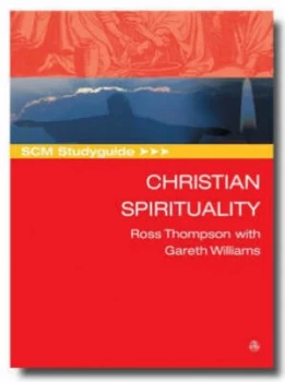 Image of SCM studyguide to Christian spirituality by Ross Thompson
