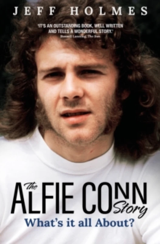 Image of What's it all About? The Alfie Conn Story Paperback / softback