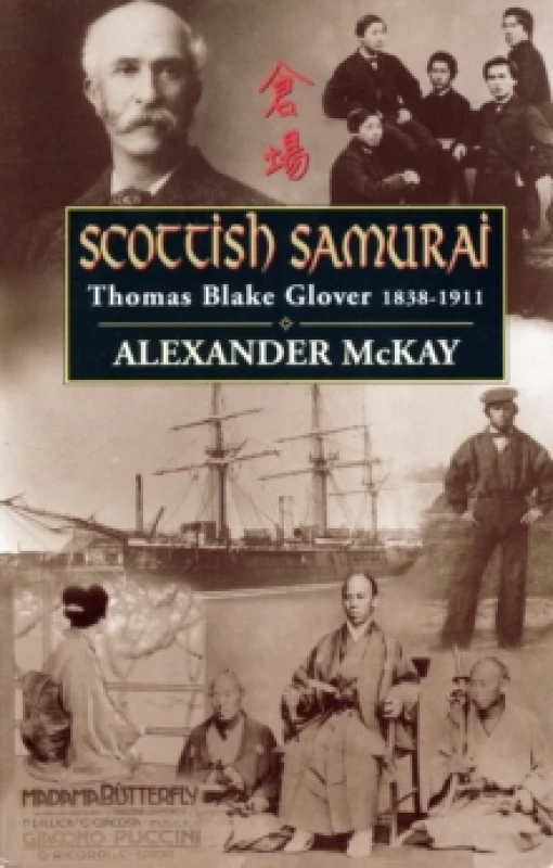 Image of Scottish Samurai. Paperback. By Alexander McKay Books