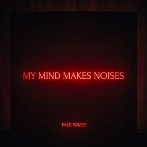 Image of Pale Waves - My Mind Makes Noise Vinyl