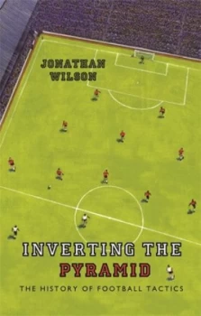 Image of Inverting the Pyramid by Jonathan Wilson Hardback