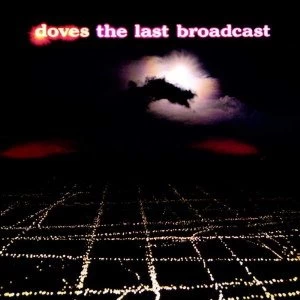 Image of Doves - The Last Broadcast Orange Coloured Vinyl