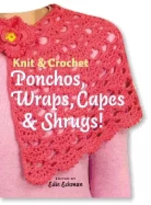Image of knit and crochet ponchos wraps capes and shrugs
