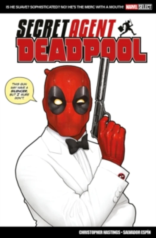 Image of Marvel Select: Deadpool: Secret Agent Deadpool Paperback / softback