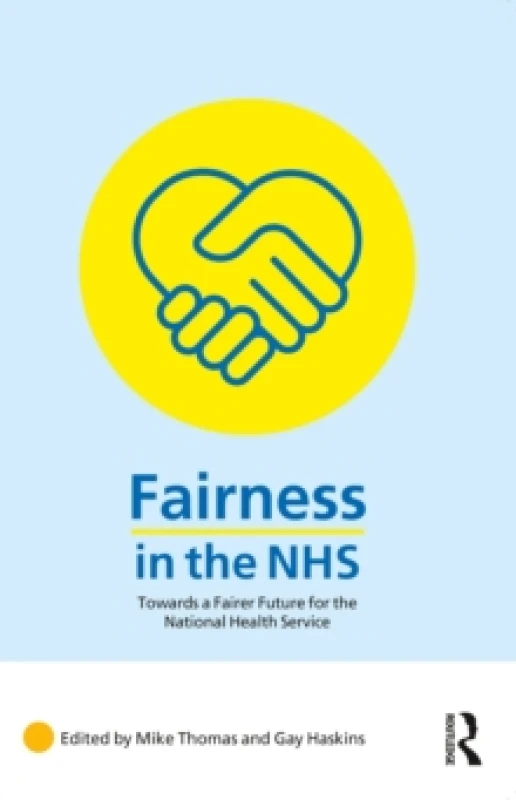 Image of Fairness in the NHS : Towards a Fairer Future for the National Health Service Paperback / softback