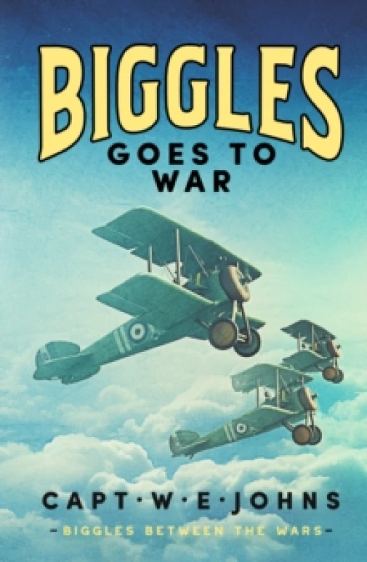 Image of Biggles Goes to War Hardback